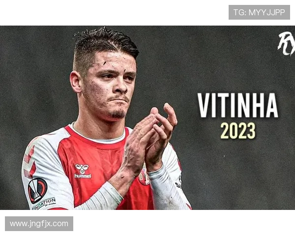 维蒂尼亚战术角色与进攻数据贡献的平衡点解析